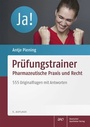 Cover: Prüfungstrainer Pharmazeutische Praxis und Recht - Deutscher Apotheker Verlag