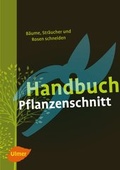 Cover: Handbuch Pflanzenschnitt - Verlag Eugen Ulmer
