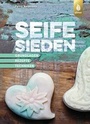 Cover: Seife sieden - Verlag Eugen Ulmer