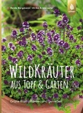 Cover: Wildkr&auml;uter aus Topf und Garten - Verlag Eugen Ulmer