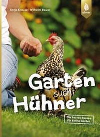 Abbildung von: Garten sucht Hühner - Verlag Eugen Ulmer