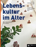 Cover: Lebenskultur im Alter - Berliner Wissenschafts-Verlag