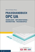 Cover: Praxishandbuch OPC UA - Vogel Communications Group GmbH & Co. KG