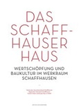 Cover: Das Schaffhauser Haus - Hochparterre