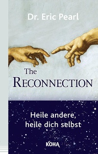 Enlarge image Cover: The Reconnection - KOHA-Verlag