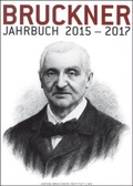 Cover: Bruckner Jahrbuch / 2015-2017 - Musikwissenschaftlicher Verlag Wien