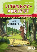 Cover: Literacy-Projekt zum Bilderbuch Der Gr&uuml;ffelo - BVK Buch Verlag Kempen