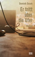 Cover: Er tritt &uuml;ber die Ufer - Lector Books GmbH