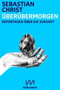 Cover: &Uuml;ber&uuml;bermorgen - mikrotext