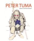 Cover: Peter Tuma. Satiren und Humoresken - G&ouml;ttinger Verlag der Kunst