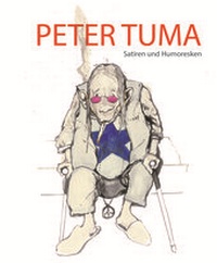 Abbildung von: Peter Tuma. Satiren und Humoresken - Göttinger Verlag der Kunst