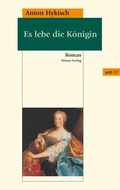 Cover: Es lebe die K&ouml;nigin - Wieser Verlag