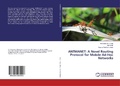 Cover: ANTMANET: A Novel Routing Protocol for Mobile Ad-Hoc Networks - LAP Lambert Academic Publishing