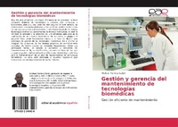 Abbildung von: Gestión y gerencia del mantenimiento de tecnologías biomédicas - Editorial Académica Española
