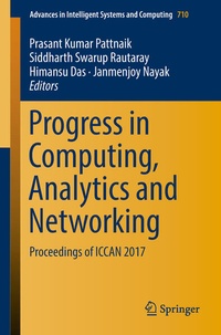 Enlarge image Cover: Progress in Computing, Analytics and Networking - Springer