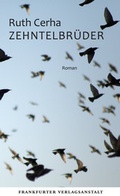 Cover: Zehntelbr&uuml;der - Frankfurter Verlagsanstalt
