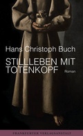 Cover: Stillleben mit Totenkopf - Frankfurter Verlagsanstalt
