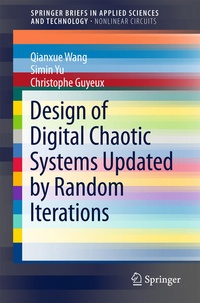 Enlarge image Cover: Design of Digital Chaotic Systems Updated by Random Iterations - Springer