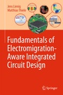 Cover: Fundamentals of Electromigration-Aware Integrated Circuit Design - Springer