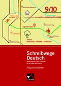 Cover: Schreibwege Deutsch / Argumentieren 9/10 - Buchner, C.C.