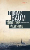 Cover: T&ouml;dliche F&auml;lschung - Haymon Verlag