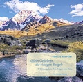 Cover: "Mein Geliebter, die riesigen Berge" - Vier T&uuml;rme