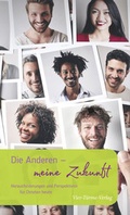Cover: Die Anderen - meine Zukunft - Vier T&uuml;rme