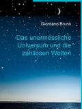 Cover: Das unermessliche Universum und die zahllosen Welten - Books on Demand