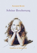 Cover: Sch&ouml;ne Bescherung - Books on Demand