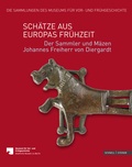Cover: Sch&auml;tze aus Europas Fr&uuml;hzeit - Schnell & Steiner
