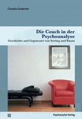 Cover: Die Couch in der Psychoanalyse - Psychosozial-Verlag