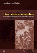 Cover: Das Fremde verstehen - Psychosozial-Verlag
