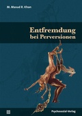 Cover: Entfremdung bei Perversionen - Psychosozial-Verlag