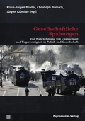 Cover: Gesellschaftliche Spaltungen - Psychosozial-Verlag