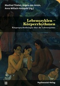 Cover: Lebenszyklen - K&ouml;rperrhythmen - Psychosozial-Verlag