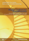 Cover: 30 Jahre ostdeutsche Transformation - Psychosozial-Verlag