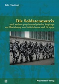 Cover: Die Soldatenmatrix - Psychosozial-Verlag