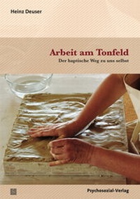 Abbildung von: Arbeit am Tonfeld - Psychosozial-Verlag
