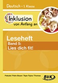 Cover: Inklusion von Anfang an - Leseheft Band 5: Lies dich fit! - BVK Buch Verlag Kempen
