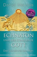 Cover: Echnaton und der Strahlende Gott - Silberschnur