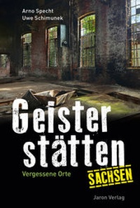 Abbildung von: Geisterstätten Sachsen - Jaron