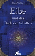Cover: Eibe - Hybrid Verlag