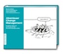 Cover: Abenteuer Change Management: Handfeste Tipps aus der Praxis für alle, die etwas bewegen wollen - Frankfurter Allgemeine Buch