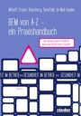 Cover: BEM von A - Z - Rieder Vlg f. Recht u. Kommunik.