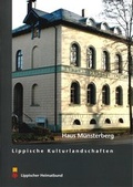 Cover: Haus M&uuml;nsterberg - Lippischer Heimatbund