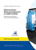 Cover: Elektronisches Datenmanagement im GMP-Umfeld - GMP-Verlag Peither AG
