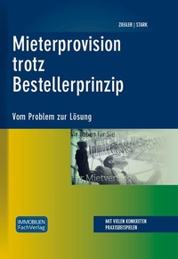 Abbildung von: Mieterprovision trotz Bestellerprinzip - ImmobilienFachVerlag