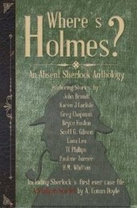 Enlarge image Cover: Where's Holmes? - Lulu.com