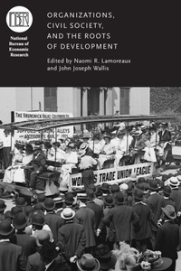 Enlarge image Cover: Organizations, Civil Society, and the Roots of Development - University of Chicago Press