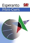 Cover: Mini-Cwrs Esperanto - Esperanto-Asocio de Britio